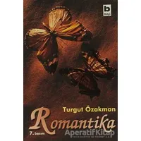 Romantika - Turgut Özakman - Bilgi Yayınevi