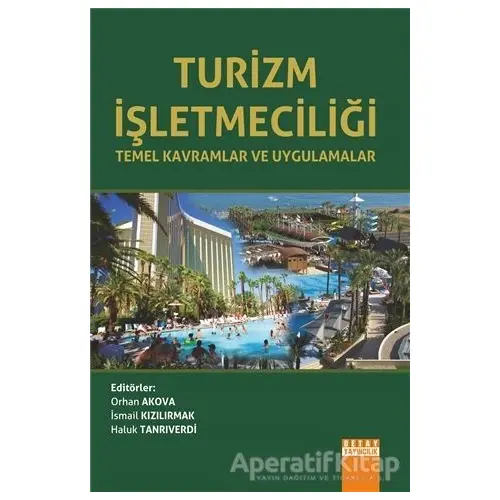 Turizm İşletmeciliği - Kolektif - Detay Yayıncılık