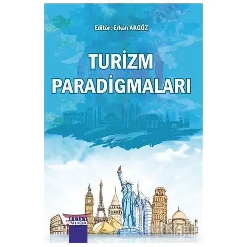 Turizm Paradigmaları - Kolektif - Detay Yayıncılık