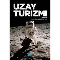 Uzay Turizmi - Kolektif - Nobel Akademik Yayıncılık