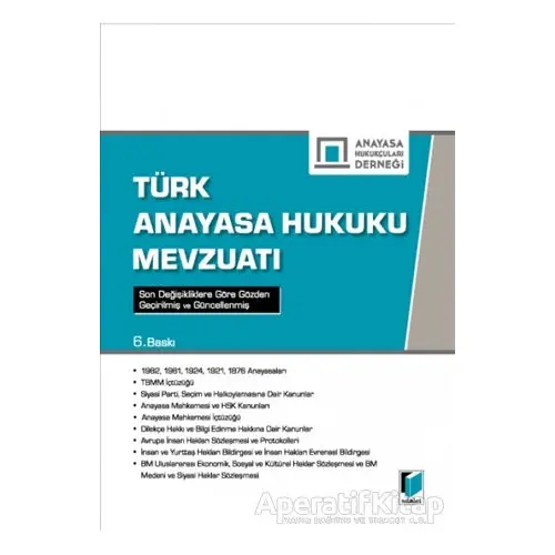 Türk Anayasa Hukuku Mevzuatı - Erdal Abdulhakimoğulları - Adalet Yayınevi