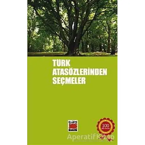 Türk Atasözlerinden Seçmeler - Kolektif - Elips Kitap