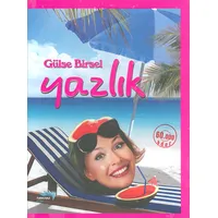 Yazlık - Gülse Birsel - Turkuvaz Kitap