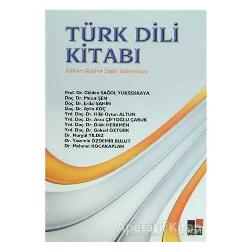 Türk Dili Kitabı - Nurgül Yıldız - Kesit Yayınları