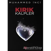 Kırık Kalpler - Muhammed İnci - Aşiyan Yayınları