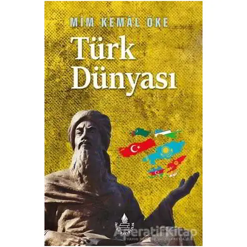 Türk Dünyası - Mim Kemal Öke - İrfan Yayıncılık