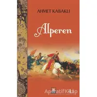 Alperen - Ahmet Kabaklı - Türk Edebiyatı Vakfı Yayınları