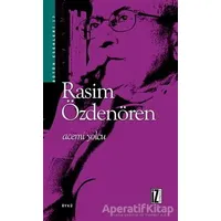 Acemi Yolcu - Rasim Özdenören - İz Yayıncılık