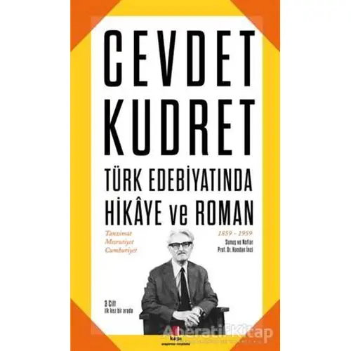 Türk Edebiyatında Hikaye ve Roman - Cevdet Kudret - Kapı Yayınları