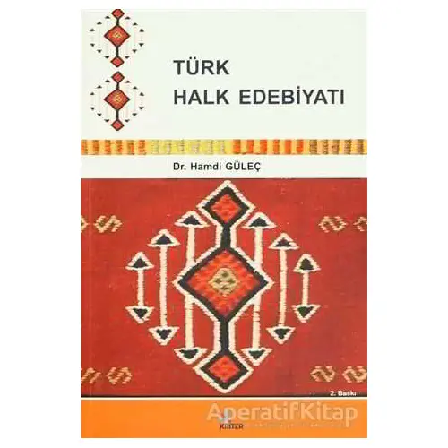 Türk Halk Edebiyatı - Hamdi Güleç - Kriter Yayınları