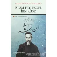 İslam Feylesofu İbn Rüşd - Rızaeddin Bin Fahreddin - Çizgi Kitabevi Yayınları
