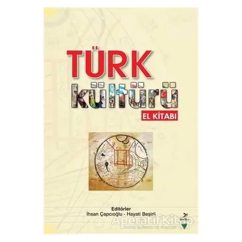 Türk Kültürü El Kitabı - Kolektif - Grafiker Yayınları