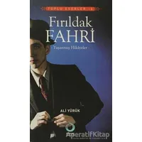 Fırıldak Fahri - Ali Yürük - Sarkaç Yayınları