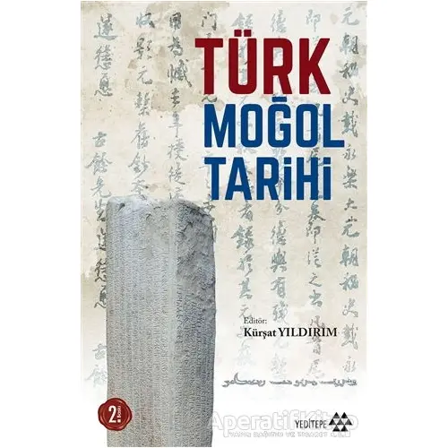 Türk Moğol Tarihi - Kürşat Yıldırım - Yeditepe Yayınevi