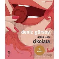 Aşkın İlacı Çikolata - Deniz Gürsoy - Oğlak Yayıncılık