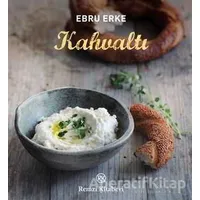 Kahvaltı - Ebru Erke - Remzi Kitabevi