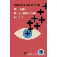Olumlu Düşünmenin Gücü - Norman Vincent Peale - Profil Kitap
