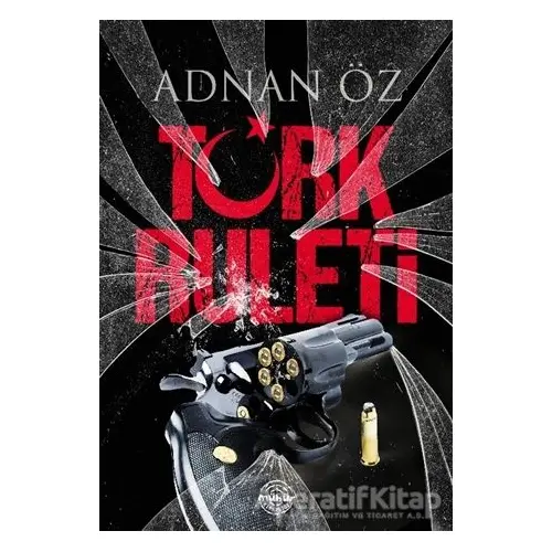 Türk Ruleti - Adnan Öz - Mühür Kitaplığı