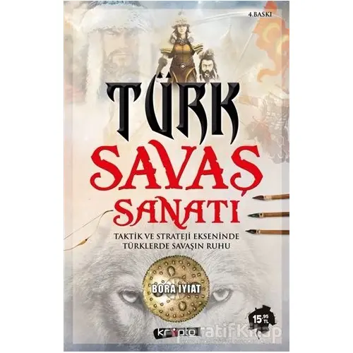 Türk Savaş Sanatı - Bora İyiat - Kripto Basım Yayın