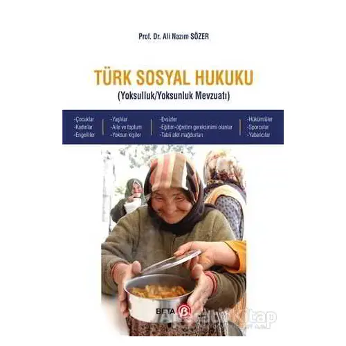 Türk Sosyal Hukuku - Ali Nazım Sözer - Beta Yayınevi