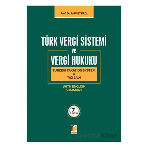 Türk Vergi Sistemi ve Vergi Hukuku - Turkish Taxation System and Tax Law