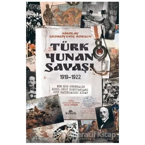 Türk-Yunan Savaşı - Nikolay Georgiyeviç Korsun - Kronik Kitap