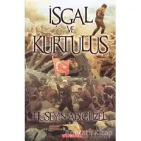 İşgal ve Kurtuluş - Hüseyin Adıgüzel - Bilgeoğuz Yayınları