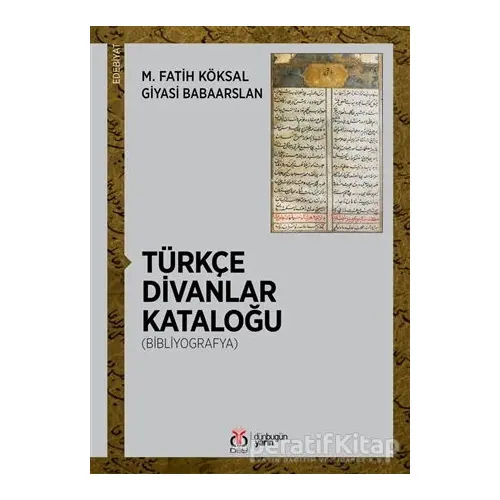 Türkçe Divanlar Kataloğu (Bibliyografya) - Giyasi Babaarslan - DBY Yayınları