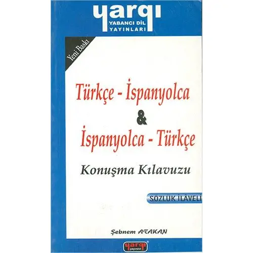 Türkçe İspanyolca İspanyolca Türkçe Konuşma Kılavuzu Yargı Yayınevi