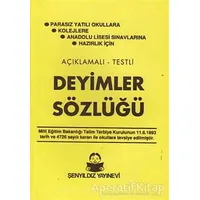 Deyimler Sözlüğü (Orta Boy) - Müfit Aksakal - Şenyıldız Yayınevi