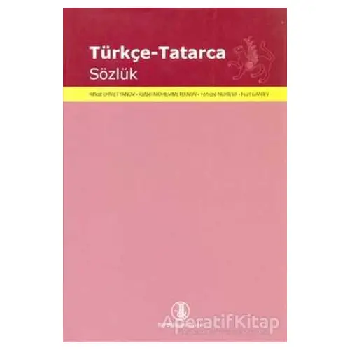 Türkçe - Tatarca Sözlük - Kolektif - Türk Dil Kurumu Yayınları