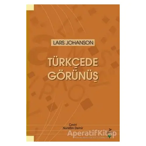 Türkçede Görünüş - Lars Johanson - Grafiker Yayınları