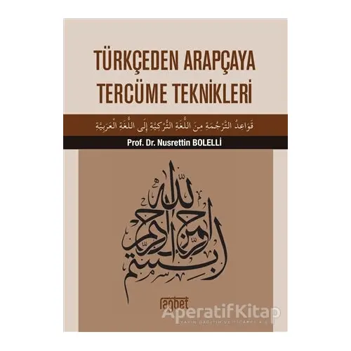 Türkçeden Arapçaya Tercüme Teknikleri - Nusrettin Bolelli - Rağbet Yayınları