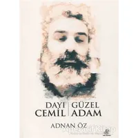 Dayı Cemil - Güzel Adam - Adnan Öz - Etüt Yayınları