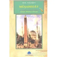 Müşahedat - Ahmet Mithat - Salkımsöğüt Yayınları