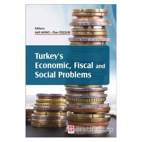 Turkeys Economic, Fiscal and Social Problems - Kolektif - Ekin Basım Yayın