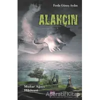 Alahçın - Ferda Güneş Aydın - Aya Kitap