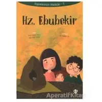 Hz. Ebubekir - Peygamberimizin Arkadaşları 3 - Amine Kevser Karaca - Türkiye Diyanet Vakfı Yayınları