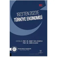 1923’ten 2023’e Türkiye Ekonomisi - Kolektif - Akademisyen Kitabevi