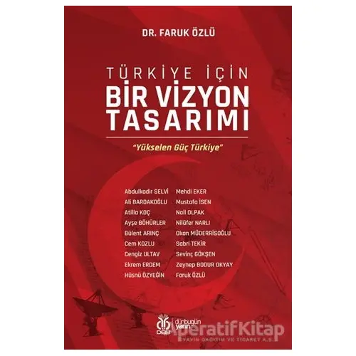 Türkiye İçin Bir Vizyon Tasarımı - Faruk Özlü - DBY Yayınları