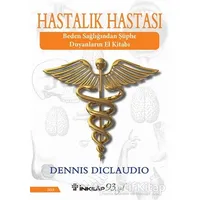 Hastalık Hastası - Dennis Diclaudio - İnkılap Kitabevi