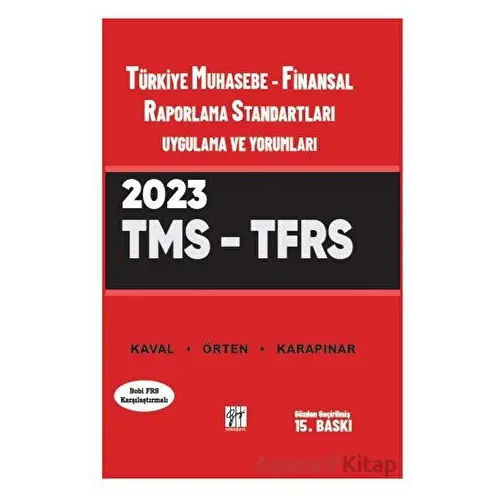 Türkiye Muhasebe - Finansal Raporlama Standartları Uygulama ve Yorumları (TMS - TFRS)