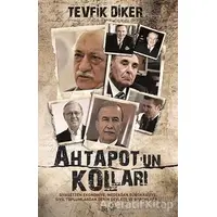 Ahtapotun Kolları - Tevfik Diker - Truva Yayınları