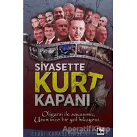 Siyasette Kurt Kapanı - Şevki Karabekiroğlu - Çınaraltı Yayınları
