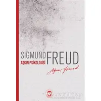Aşkın Psikolojisi - Sigmund Freud - Cem Yayınevi