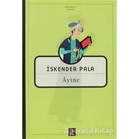 Ayine - İskender Pala - Kapı Yayınları