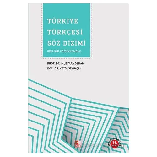 Türkiye Türkçesi Söz Dizimi - Mustafa Özkan - Babıali Kültür Yayıncılığı