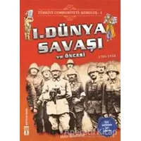 Türkiye Cumhuriyeti: Kuruluş 1 - 1. Dünya Savaşı ve Öncesi - Metin Özdamarlar - Genç Timaş