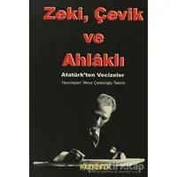 Zeki, Çevik ve Ahlaklı - İlknur Çelebioğlu Tekmir - Parşömen Yayınları