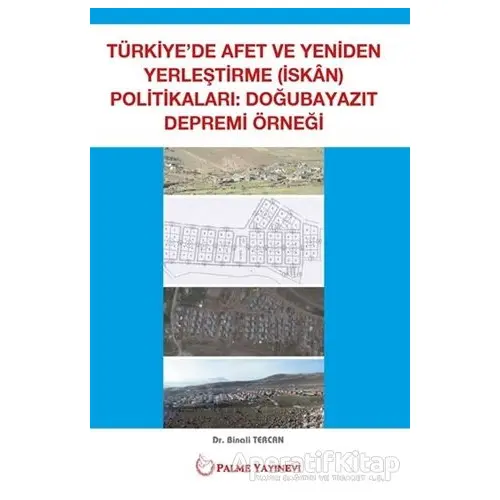 Türkiyede Afet ve Yeniden Yerleştirme Politikaları - Binali Tercan - Palme Yayıncılık